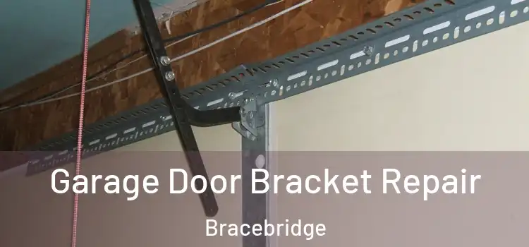 Garage Door Bracket Repair Bracebridge