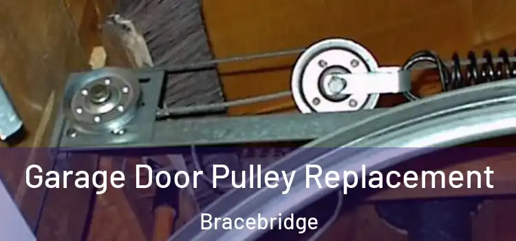 Garage Door Pulley Replacement Bracebridge