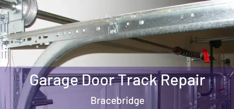 Garage Door Track Repair Bracebridge